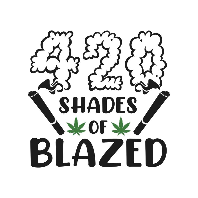 420 SHADES OF BLAZED - Iron On - Custom Size