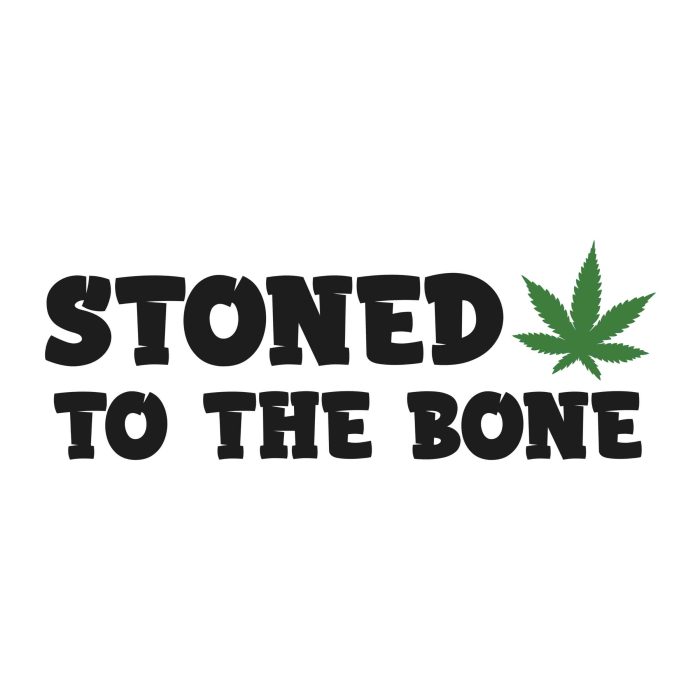 Stoned To The Bone - Iron On - Custom Size