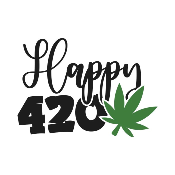 Happy 420 - Iron On - Custom Size