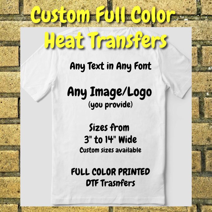 Custom Heat Transfer - Iron On