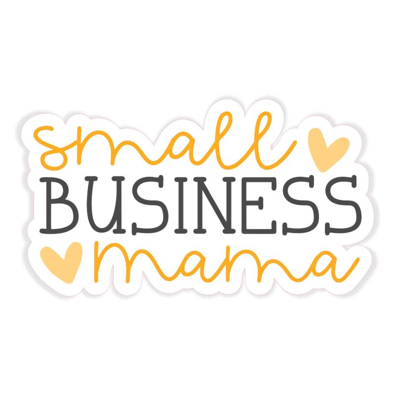 Small Business Mama - Full Color Vinyl Decal