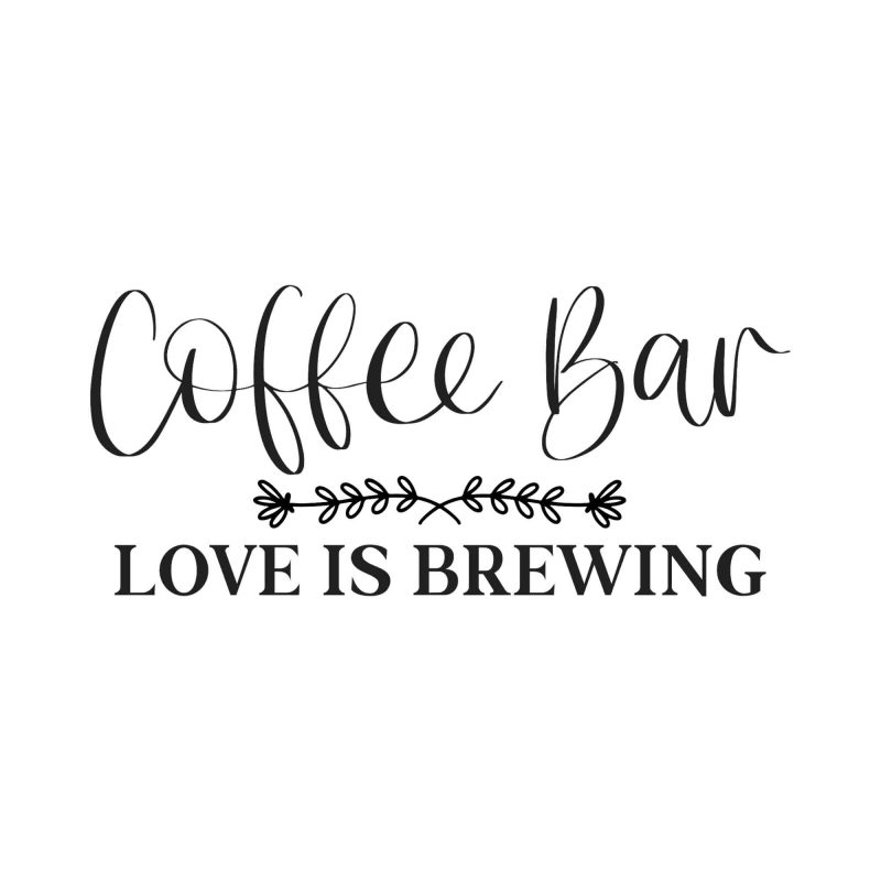 Coffee Bar - Vinyl Decal - Custom Size