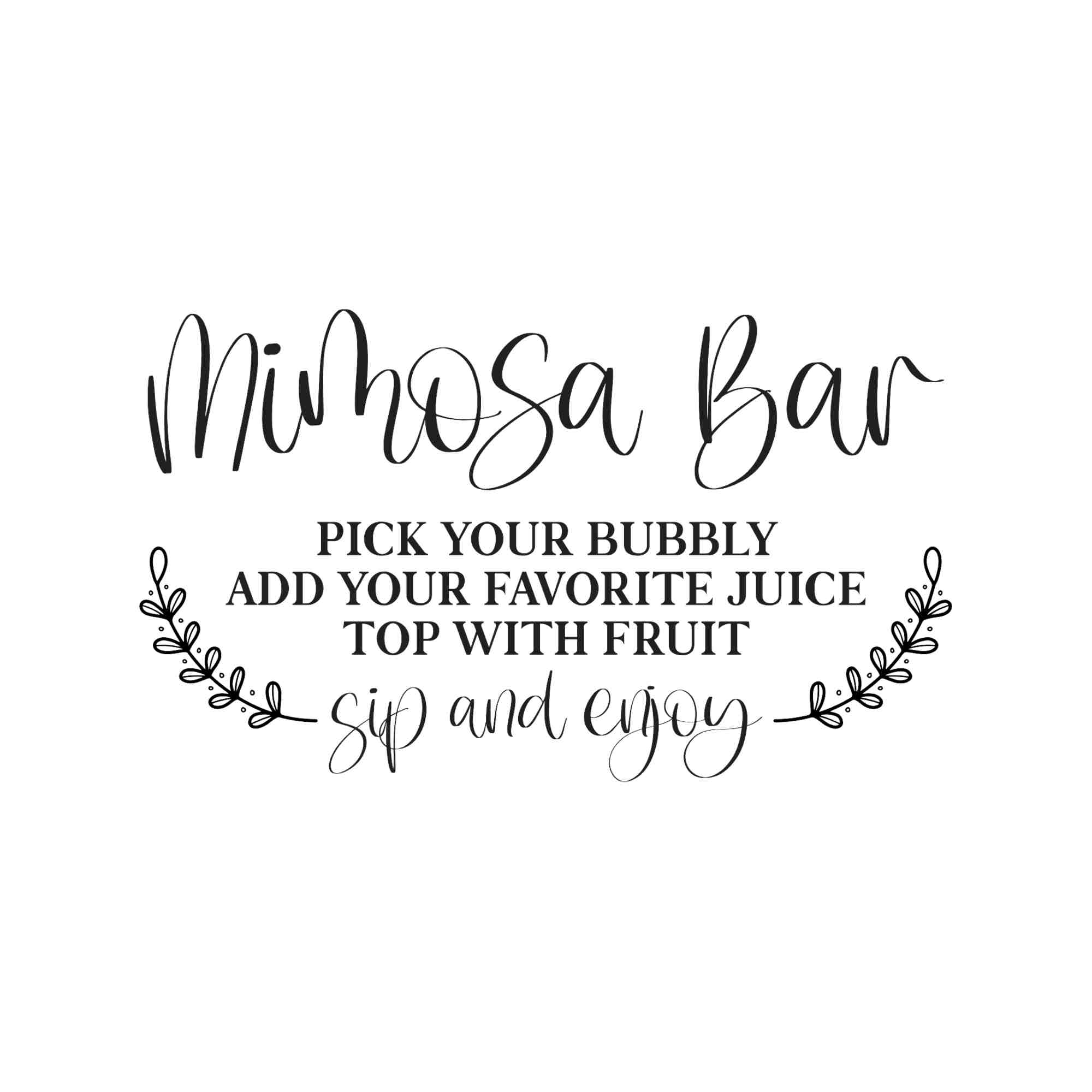 Mimosa Bar - Vinyl Decal - Custom Size