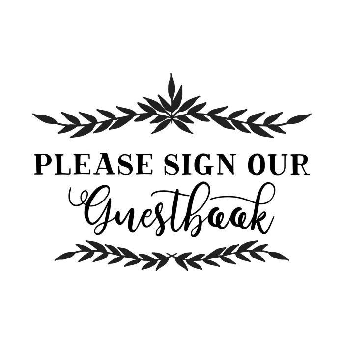 Please Sign Our Guestbook - Vinyl Decal - Custom Size