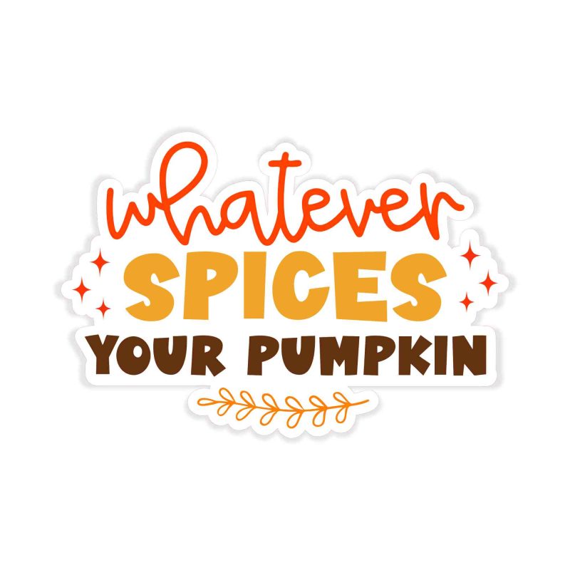 Whatever Spices Your Pumpkin - Full Color Vinyl Decal