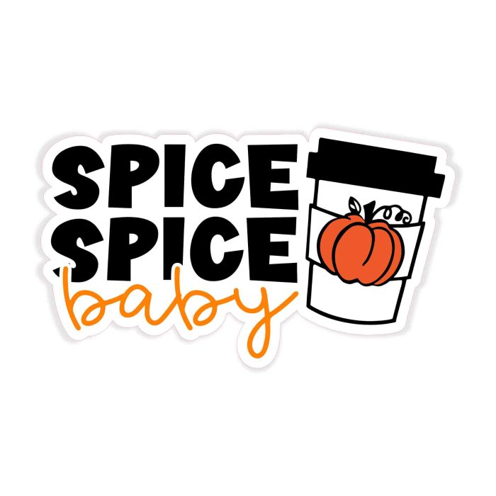 Spice Spice Baby - Full Color Vinyl Decal