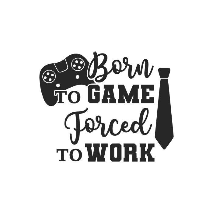 Born to Game Vinyl Decal - Custom Size