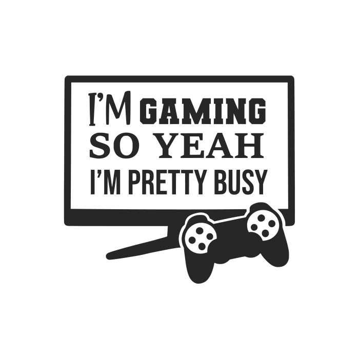 I'm Gaming So Yeah Vinyl Decal - Custom Size