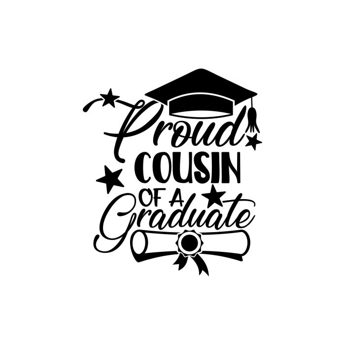 Proud Cousin Of A Graduate Vinyl Decal - Custom Size