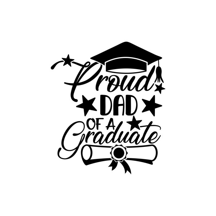 Proud Dad Of A Graduate Vinyl Decal - Custom Size