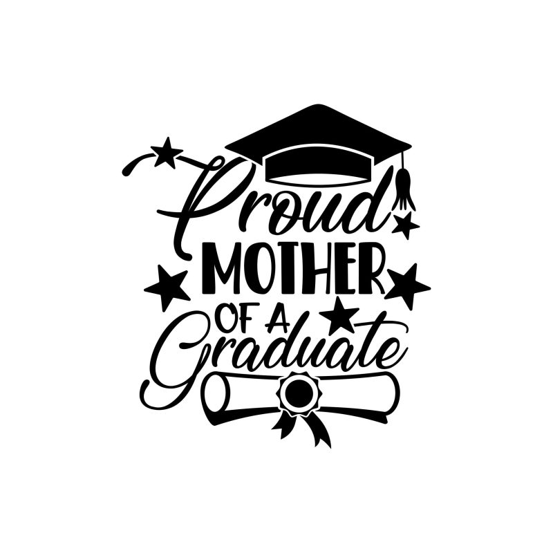 Proud Mother Of A Graduate Vinyl Decal - Custom Size