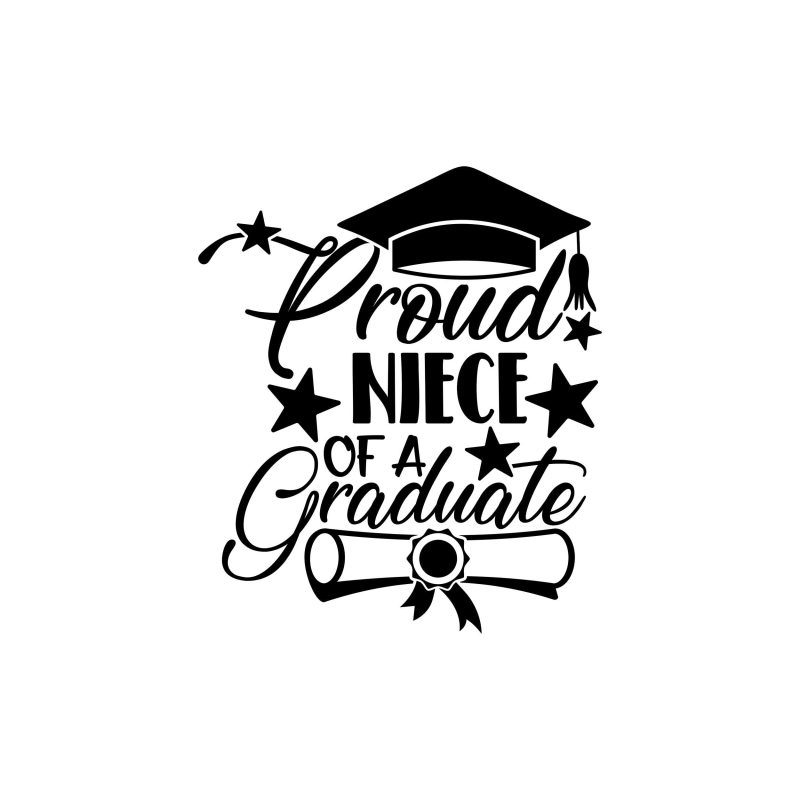 Proud Niece Of A Graduate Vinyl Decal - Custom Size