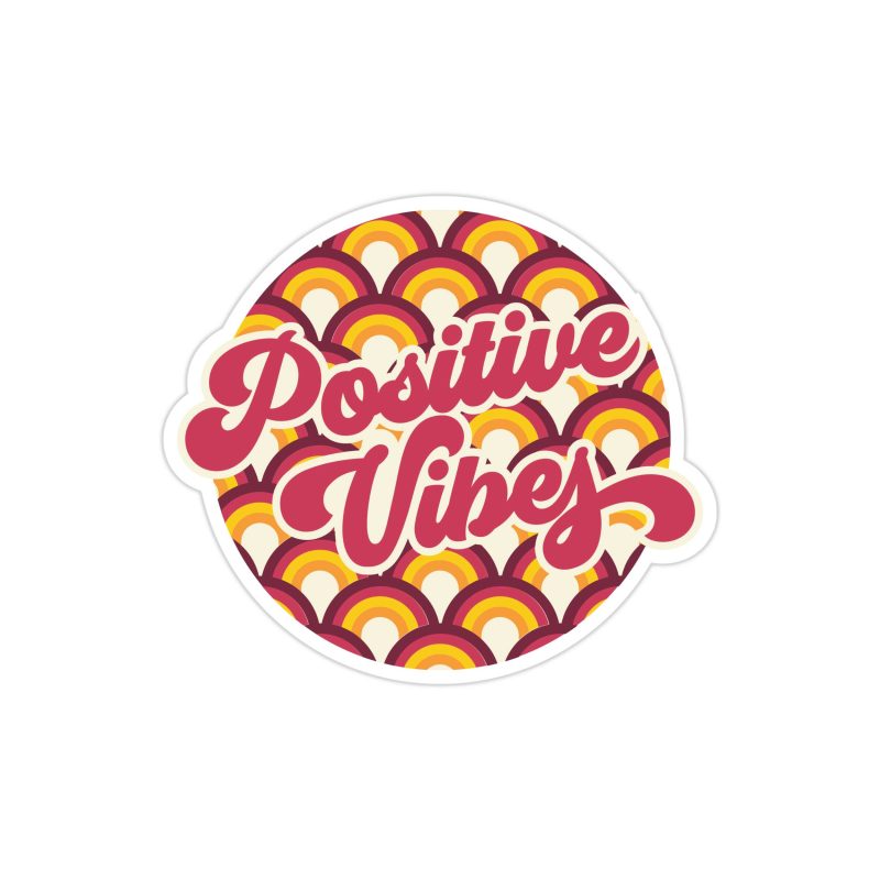 Positive Vibes Full Color Vinyl Decal - Custom Size