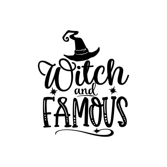 Witch and Famous - Vinyl Decal - Custom Size