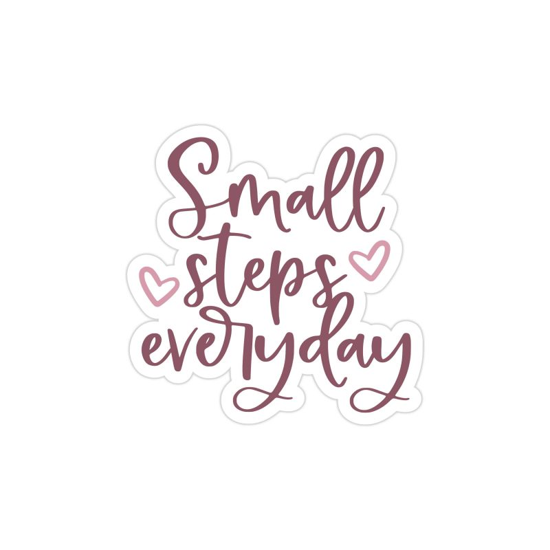 Small Steps Everyday Full Color Vinyl Decal - Custom Size