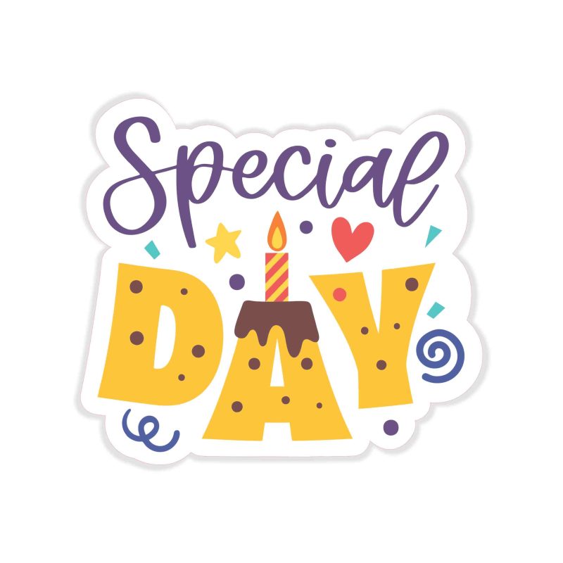 Special Day - Full Color Vinyl Decal - Custom Size