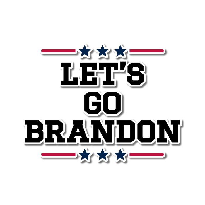 Let's Go Brandon Full Color Vinyl Decal - Custom Size