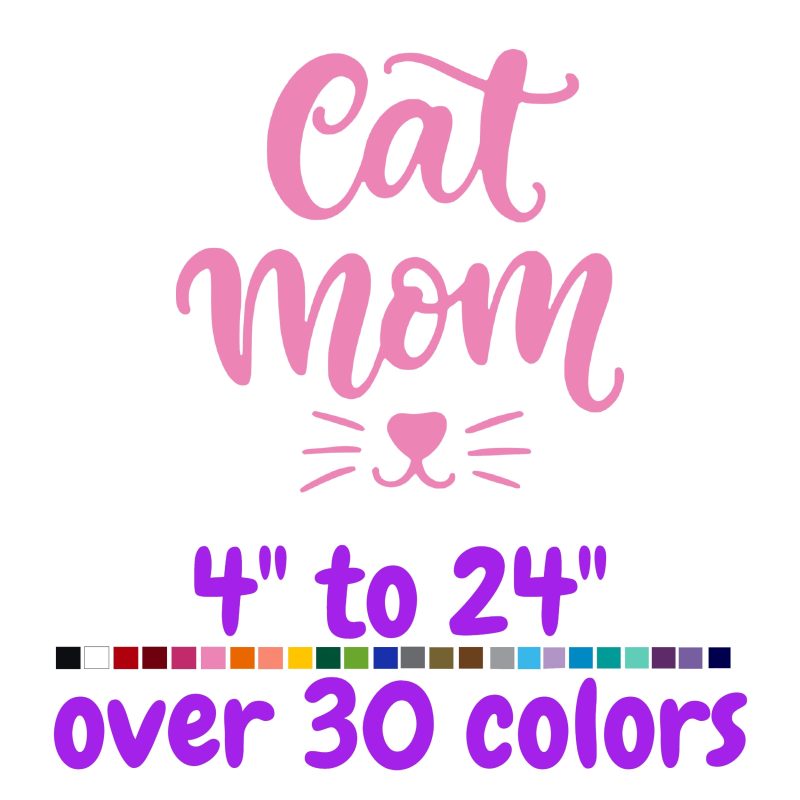 Cat Mom Vinyl Decal - Custom Size