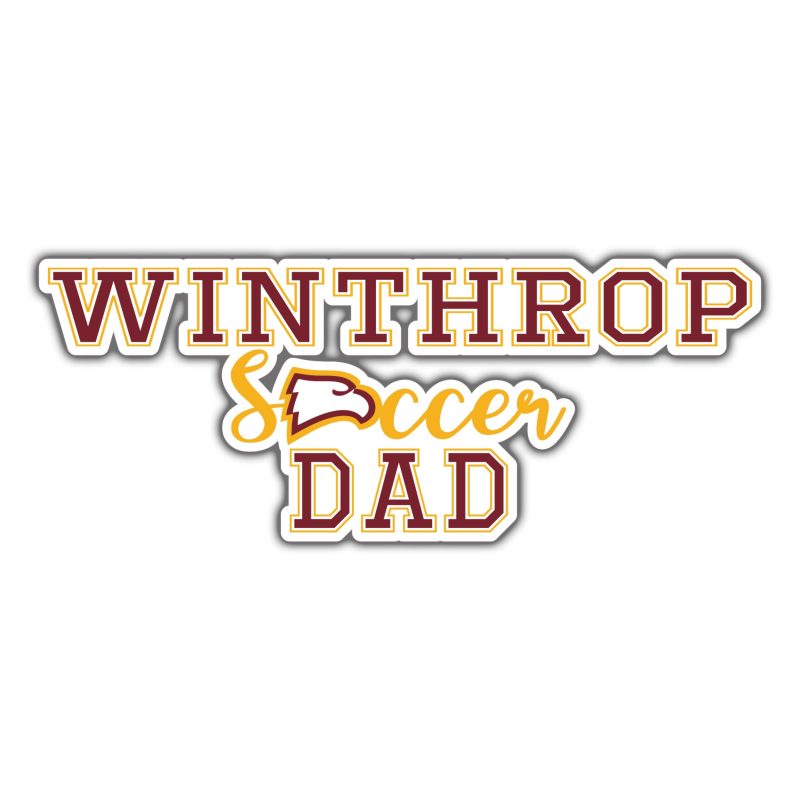 Winthrop University - Soccer Dad - Full Color Vinyl Decal