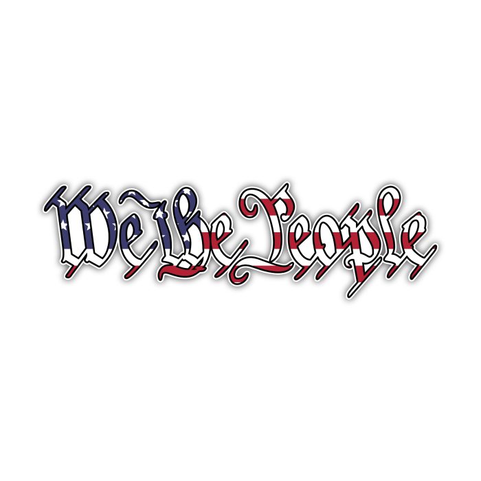 We The People American Flag - Full Color Vinyl Decal - Custom size