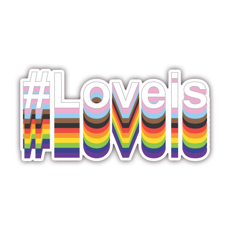 #Loveis - Full Color Vinyl Decal - Custom Size
