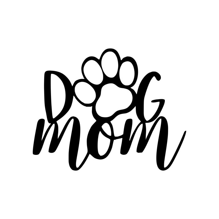 Dog Mom - Vinyl Decal - Custom Size