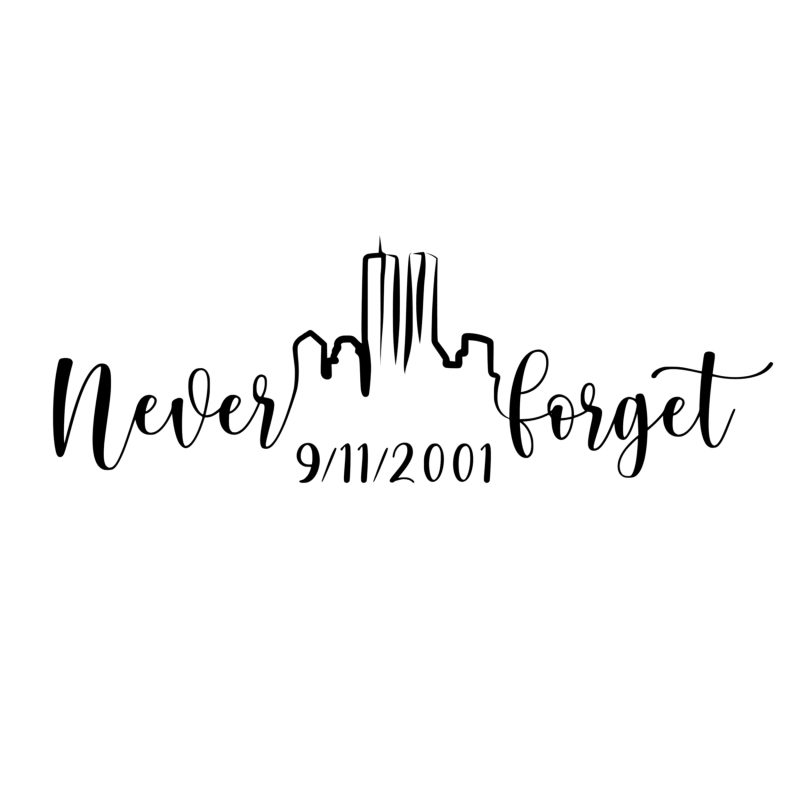 9/11 Never Forget Vinyl Decal - Custom Size