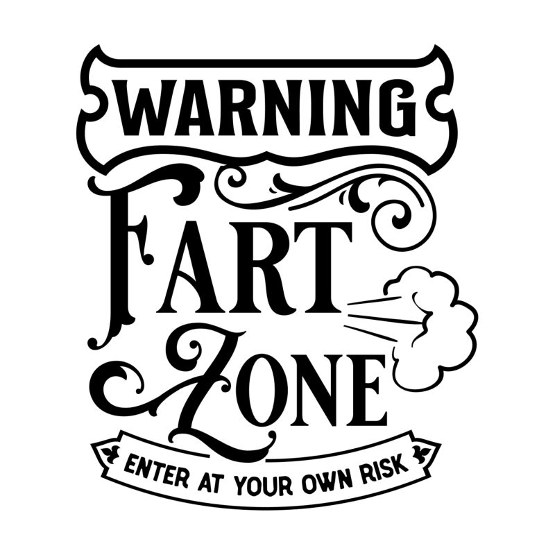 Warning Fart Zone Enter At Your Own Risk - Vinyl Decal - Custom Size
