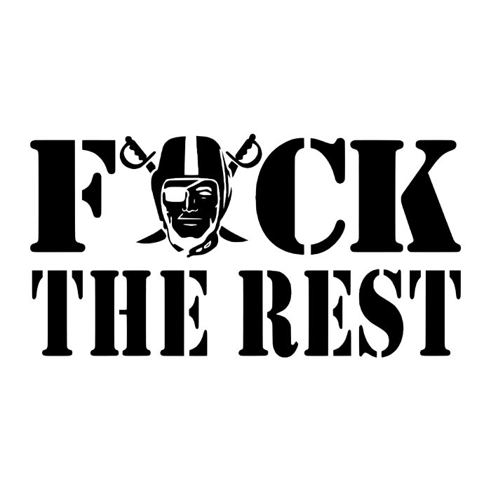 Las Vegas Raiders- Fuck The Rest - Vinyl Decal - Custom Size