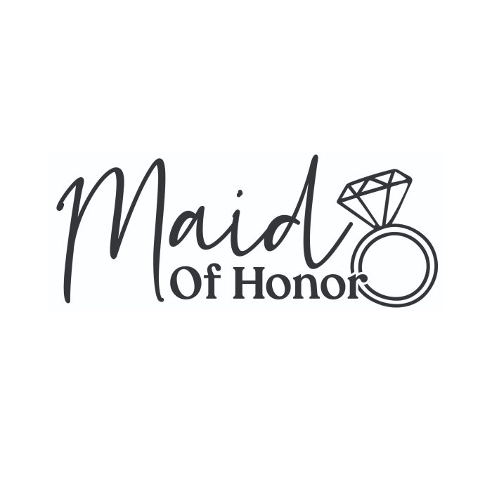 Maid Of Honor - Vinyl Decal - Custom Size