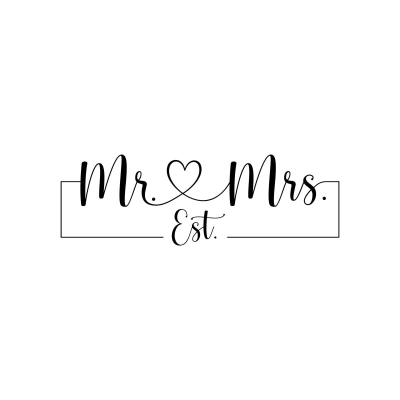 Mr. & Mrs. Est. - Vinyl Decal - Custom Size