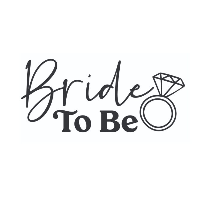 Bride To Be - Vinyl Decal - Custom Size
