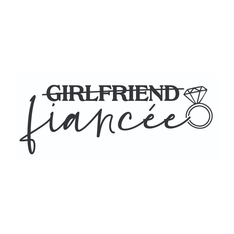 Girlfriend - Fiancée - Vinyl Decal - Custom Size