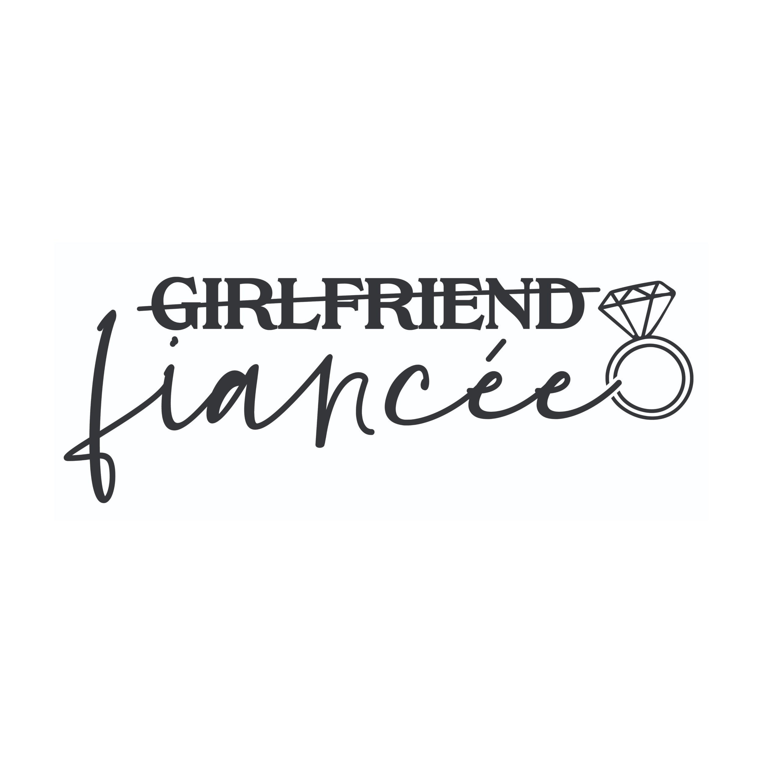 Girlfriend - Fiancée - Vinyl Decal - Custom Size