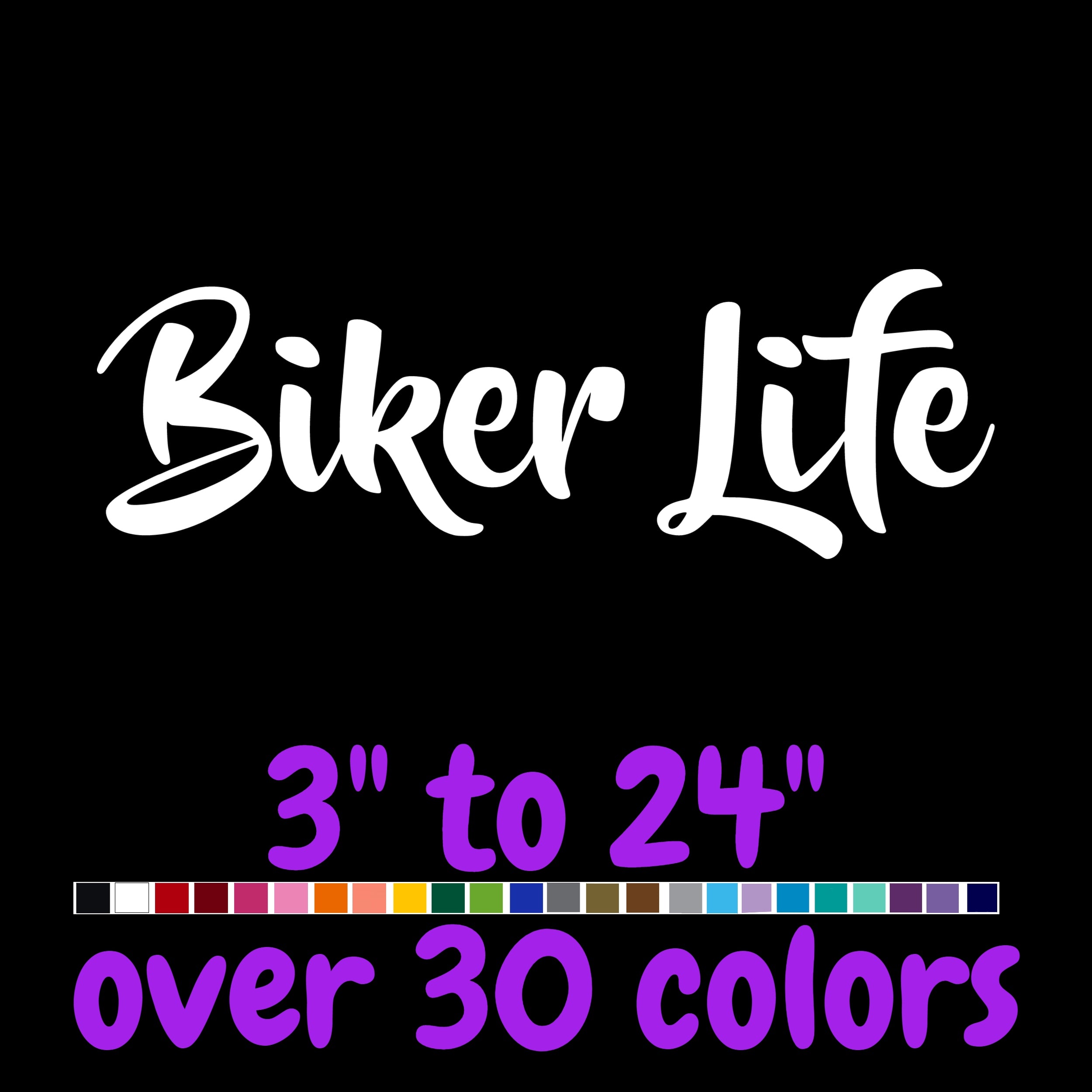 Biker Life Vinyl Decal - Custom Size