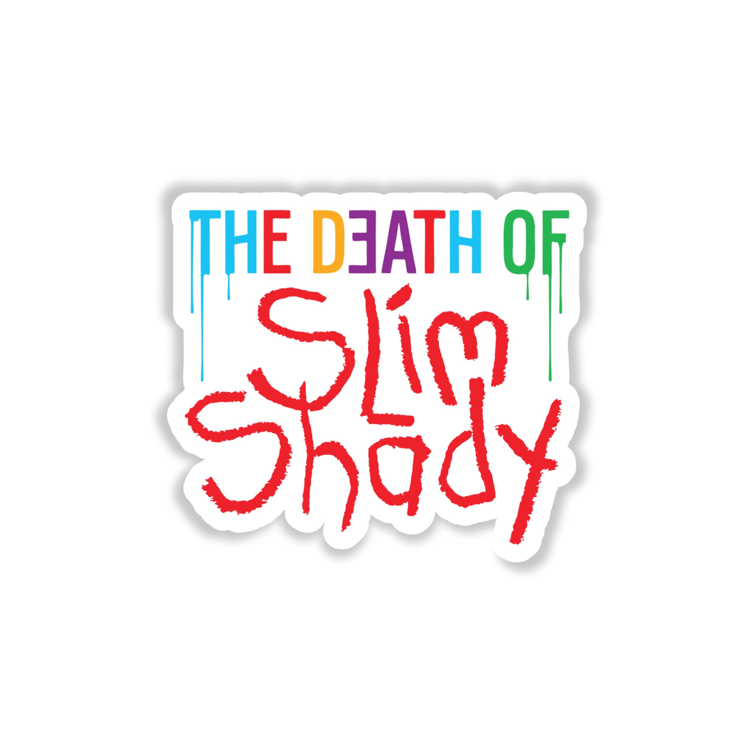 Eminem - The Death Of Slim Shady Words - Full Color Vinyl Sticker - Custom Size