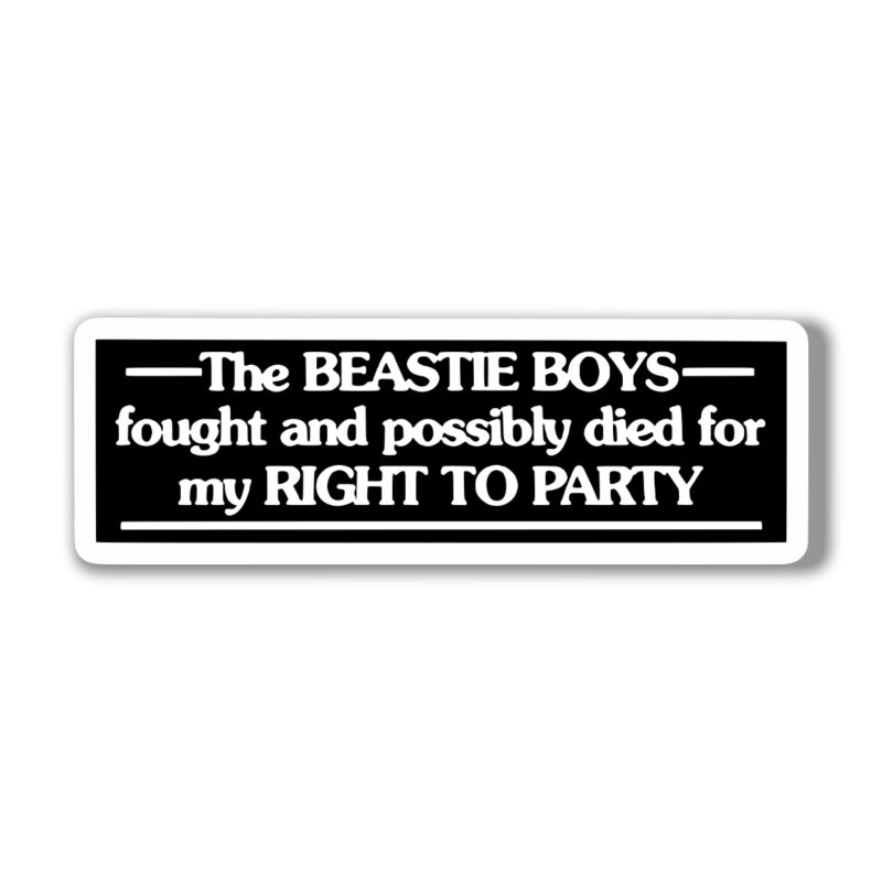 Beastie Boys - My Right To Party - Full Color Vinyl Sticker - Custom Size