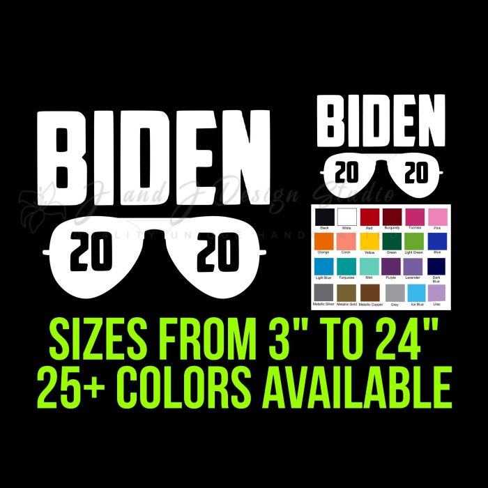 Biden 2020 Vinyl Decal - Custom Size