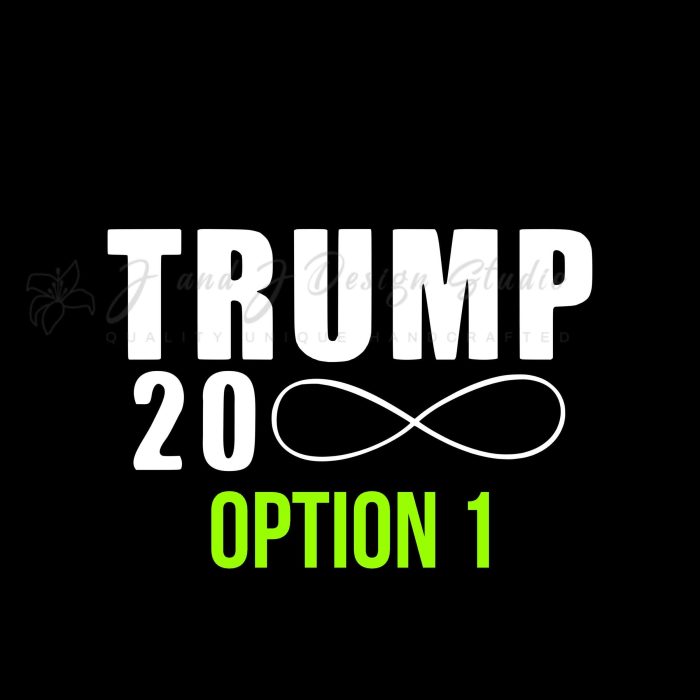 Trump 20 infinity Vinyl Decal - Custom Size - Image 8