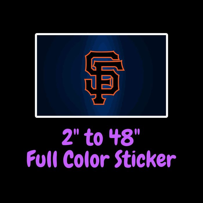 San Francisco Giants - Blue Background With SF - Full Color Vinyl Sticker - Custom Size