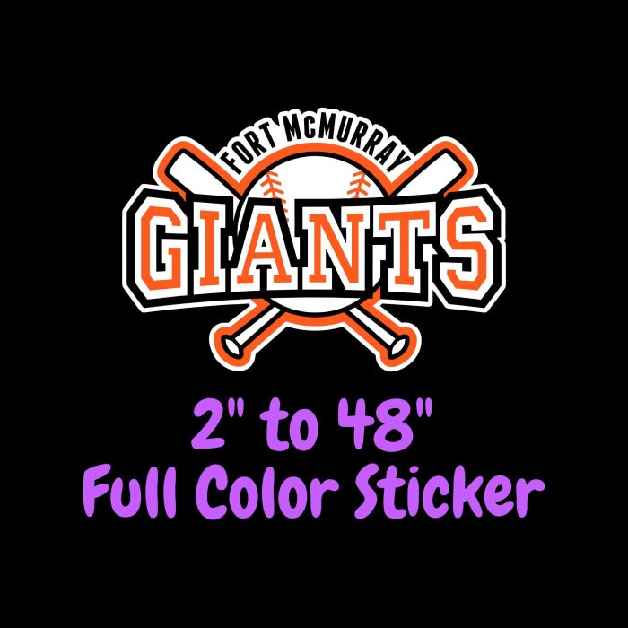 San Francisco Giants - Fort McMurray - Full Color Vinyl Sticker - Custom Size