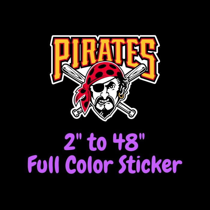 Pittsburgh Pirates - Pirate With Pirates - Full Color Vinyl Sticker - Custom Size