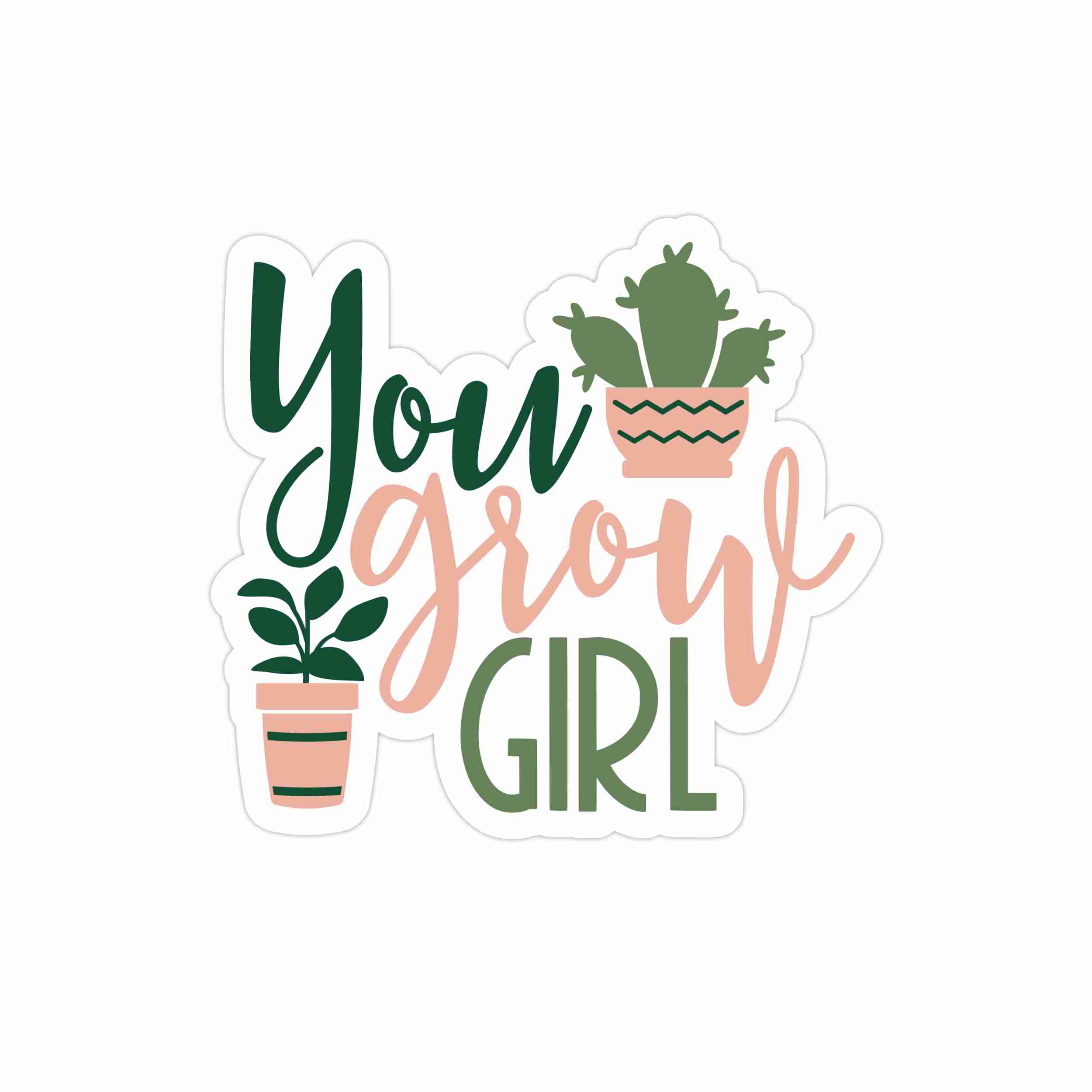 You Grow Girl Full Color Vinyl Decal - Custom Size