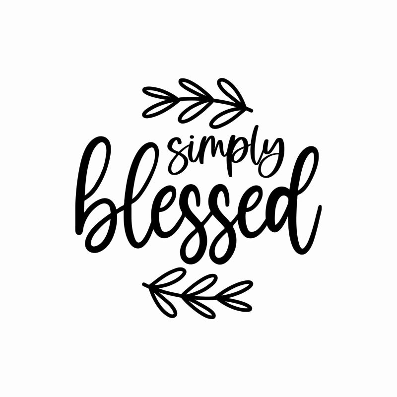 Simply Blessed - Vinyl Decal- Custom Size