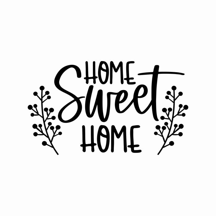 Home Sweet Home - Vinyl Decal- Custom Size