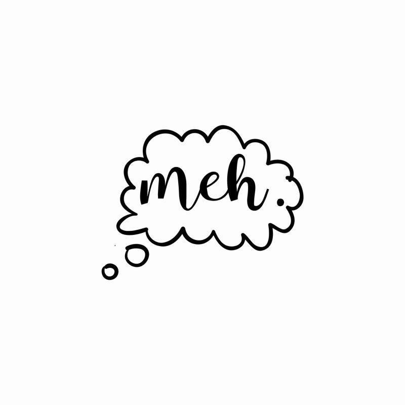 Meh - Vinyl Decal- Custom Size