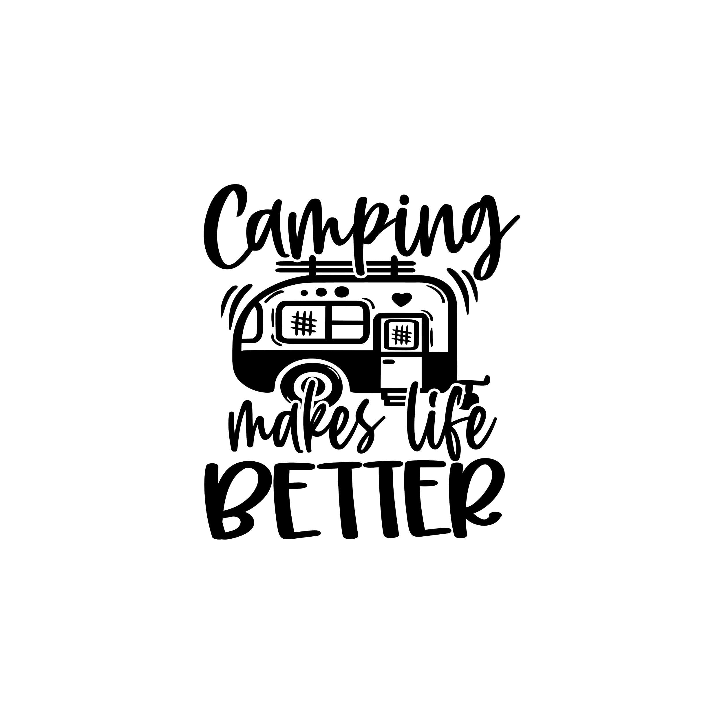 Camping Makes Life Better Vinyl Decal - Custom Size