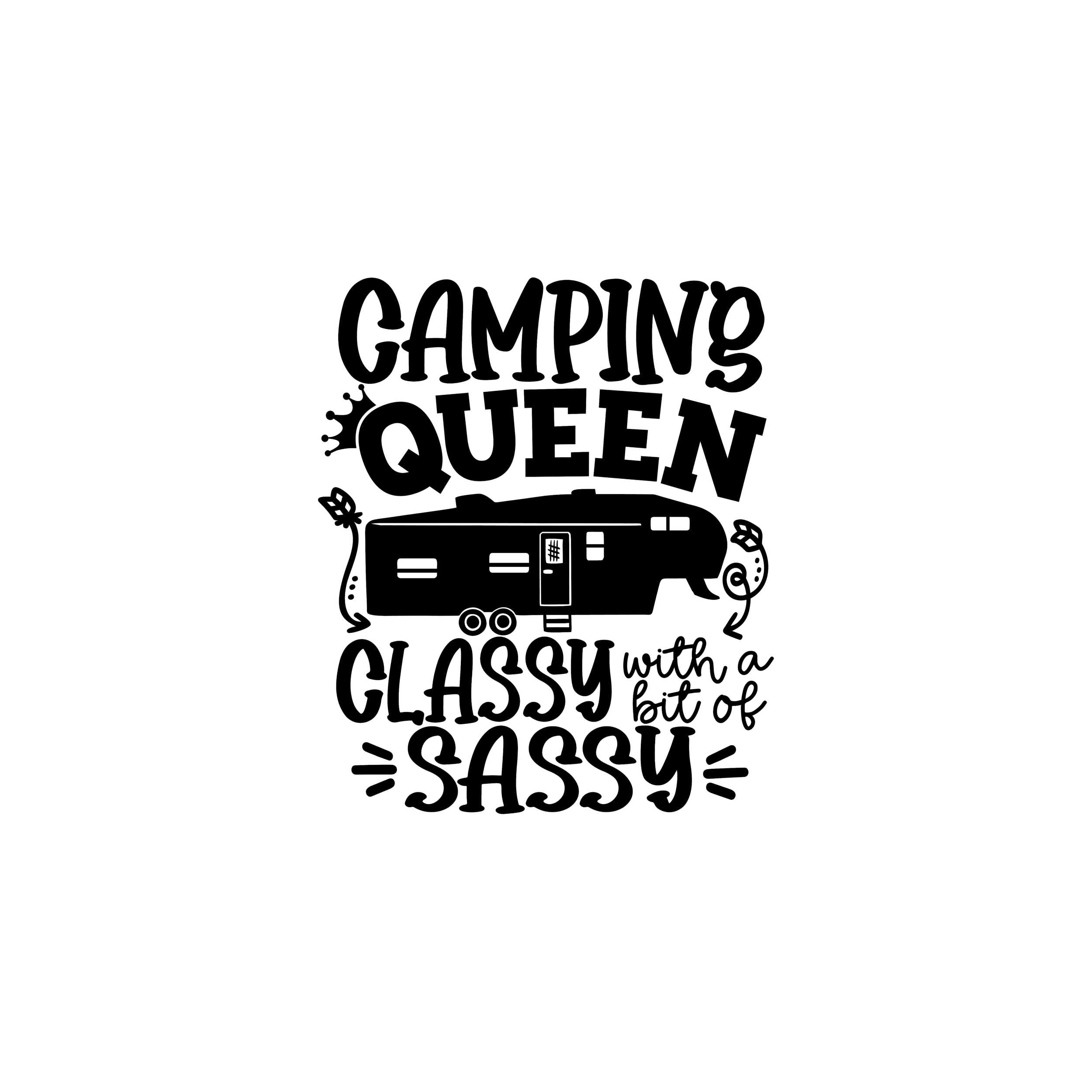 Sassy Camping Queen Vinyl Decal - Custom Size