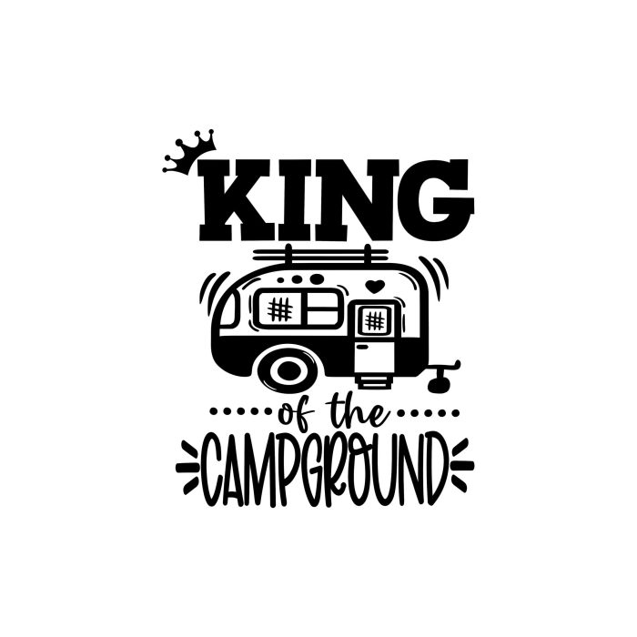 King of the Campground Vinyl Decal - Custom Size
