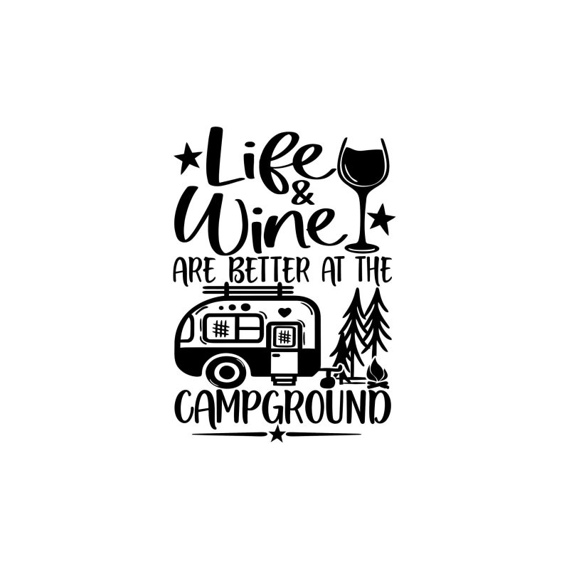 Wine and the Campground Vinyl Decal - Custom Size